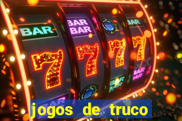 jogos de truco online valendo dinheiro